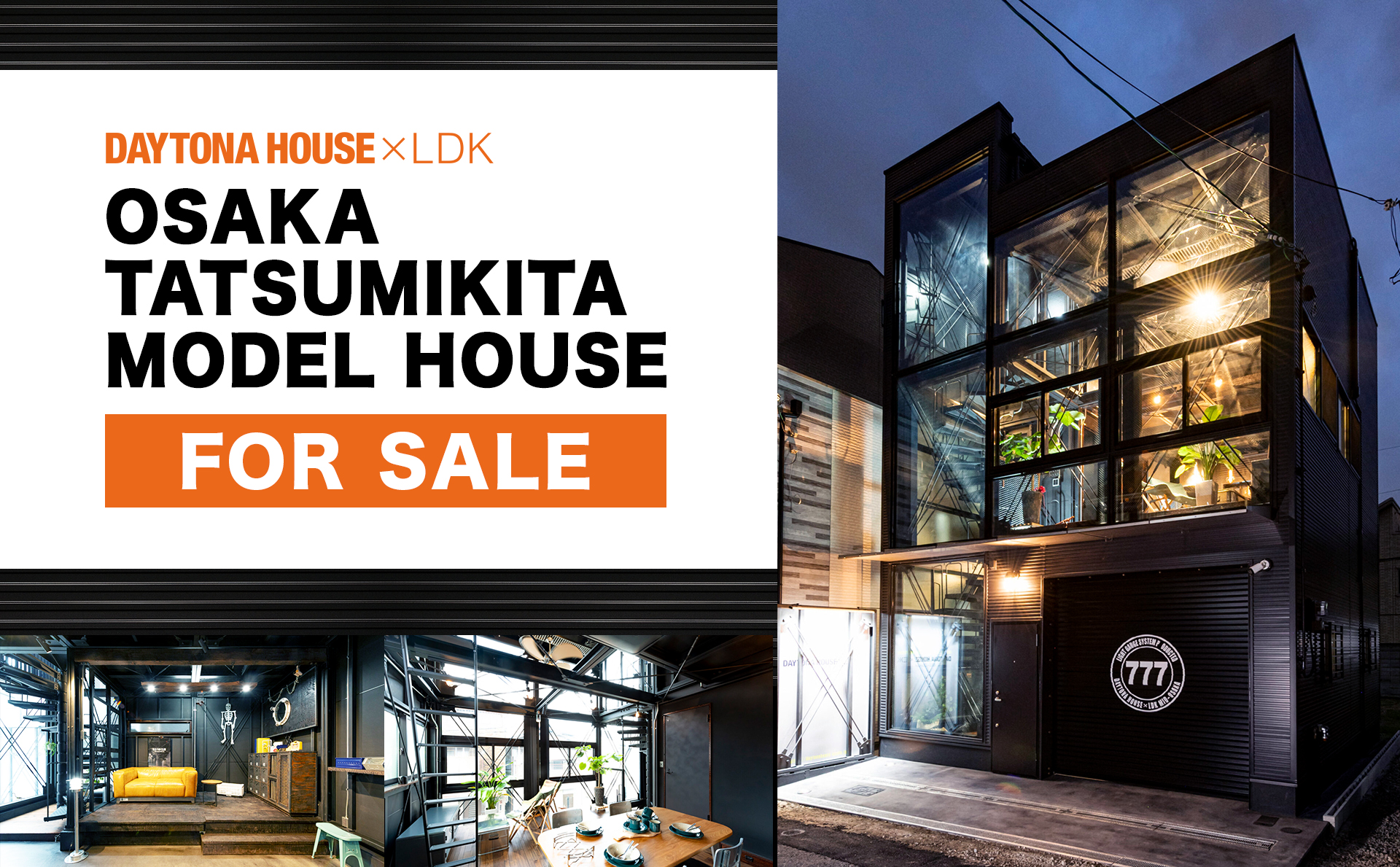 DAYTONA HOUSE × LDK OSAKA TATSUMIKITA MODEL HOUSE FOR SALE