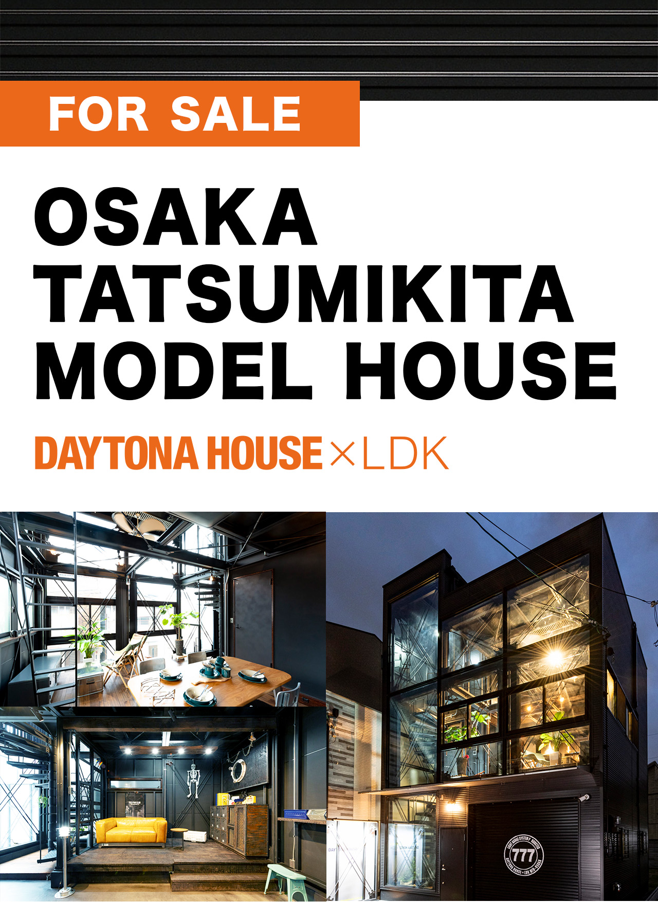 DAYTONA HOUSE × LDK OSAKA TATSUMIKITA MODEL HOUSE FOR SALE